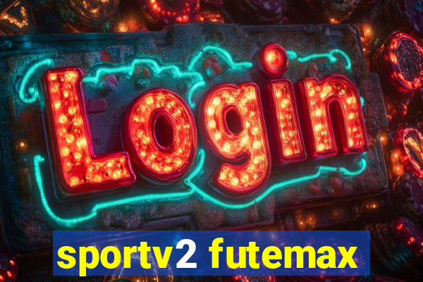 sportv2 futemax
